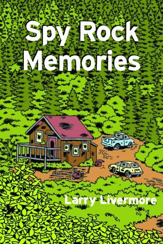 Larry Livermore/Spy Rock Memories@Book@Spy Rock Memories
